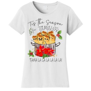 Tis The Season For Tamales Funny Mexican Christmas  Women's T-Shirt