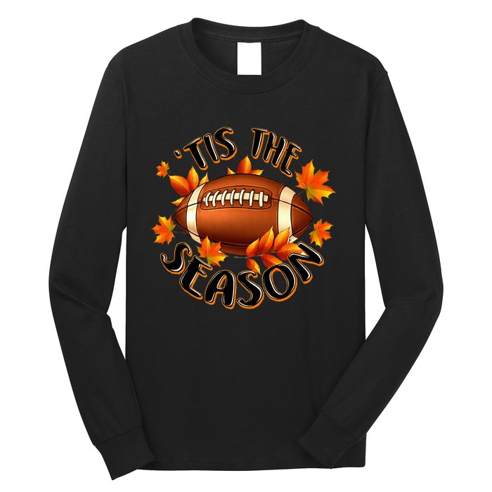 Tis The Season Pumpkin Leaf Fall Thanksgiving Football Long Sleeve Shirt