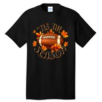 Tis The Season Pumpkin Leaf Fall Thanksgiving Football Tall T-Shirt