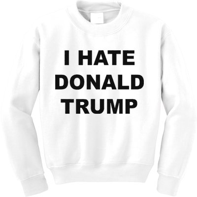 Top That Says I Hate Donald Trump Anti Trump Sucks Kids Sweatshirt