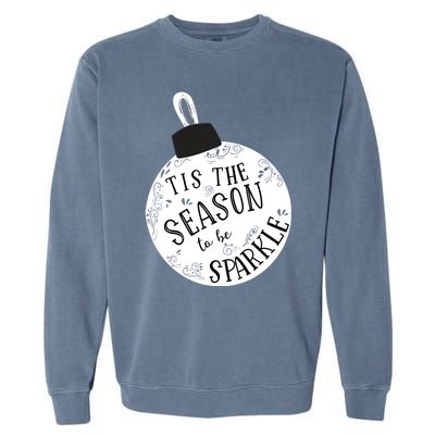 Tis The Season To Holiday Cute Fun Ornat Gift Garment-Dyed Sweatshirt