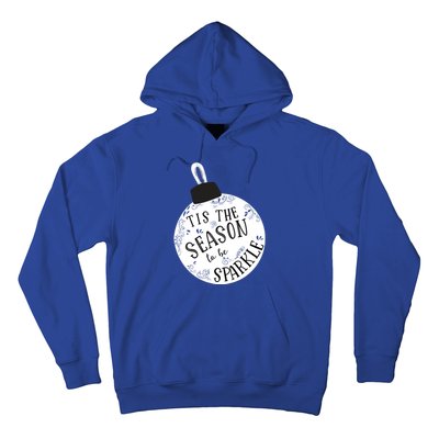 Tis The Season To Holiday Cute Fun Ornat Gift Hoodie