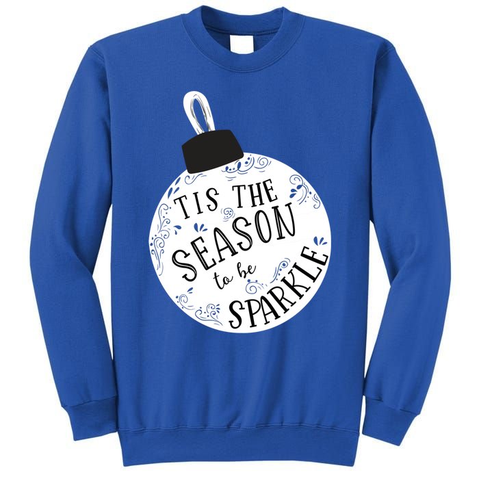 Tis The Season To Holiday Cute Fun Ornat Gift Sweatshirt