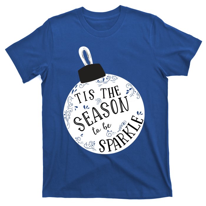 Tis The Season To Holiday Cute Fun Ornat Gift T-Shirt