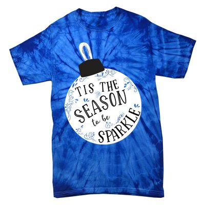 Tis The Season To Holiday Cute Fun Ornat Gift Tie-Dye T-Shirt