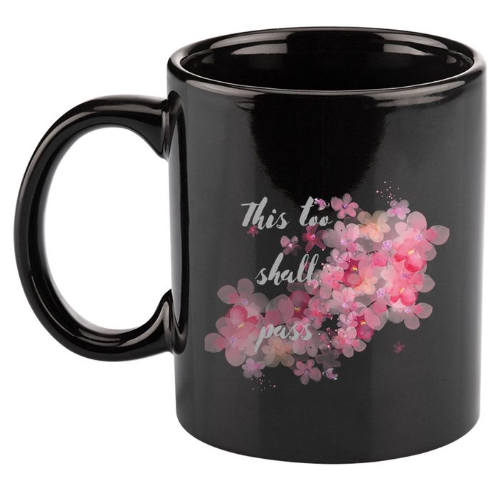 This Too Shall Pass Pink And Purple Floral Design Gift 11oz C Handle Ceramic Mug