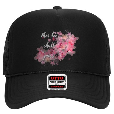 This Too Shall Pass Pink And Purple Floral Design Gift Trucker Hat