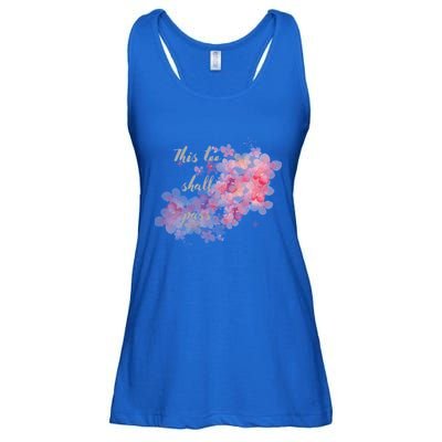 This Too Shall Pass Pink And Purple Floral Design Gift Ladies Essential Flowy Tank