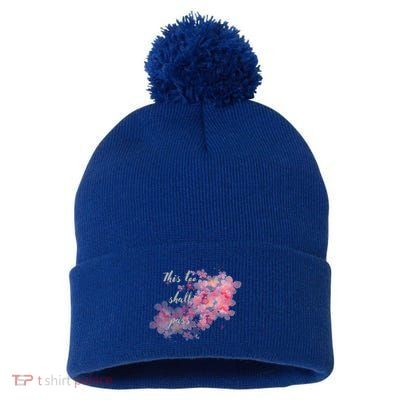 This Too Shall Pass Pink And Purple Floral Design Gift Pom Pom 12in Knit Beanie