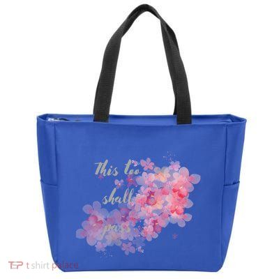 This Too Shall Pass Pink And Purple Floral Design Gift Zip Tote Bag