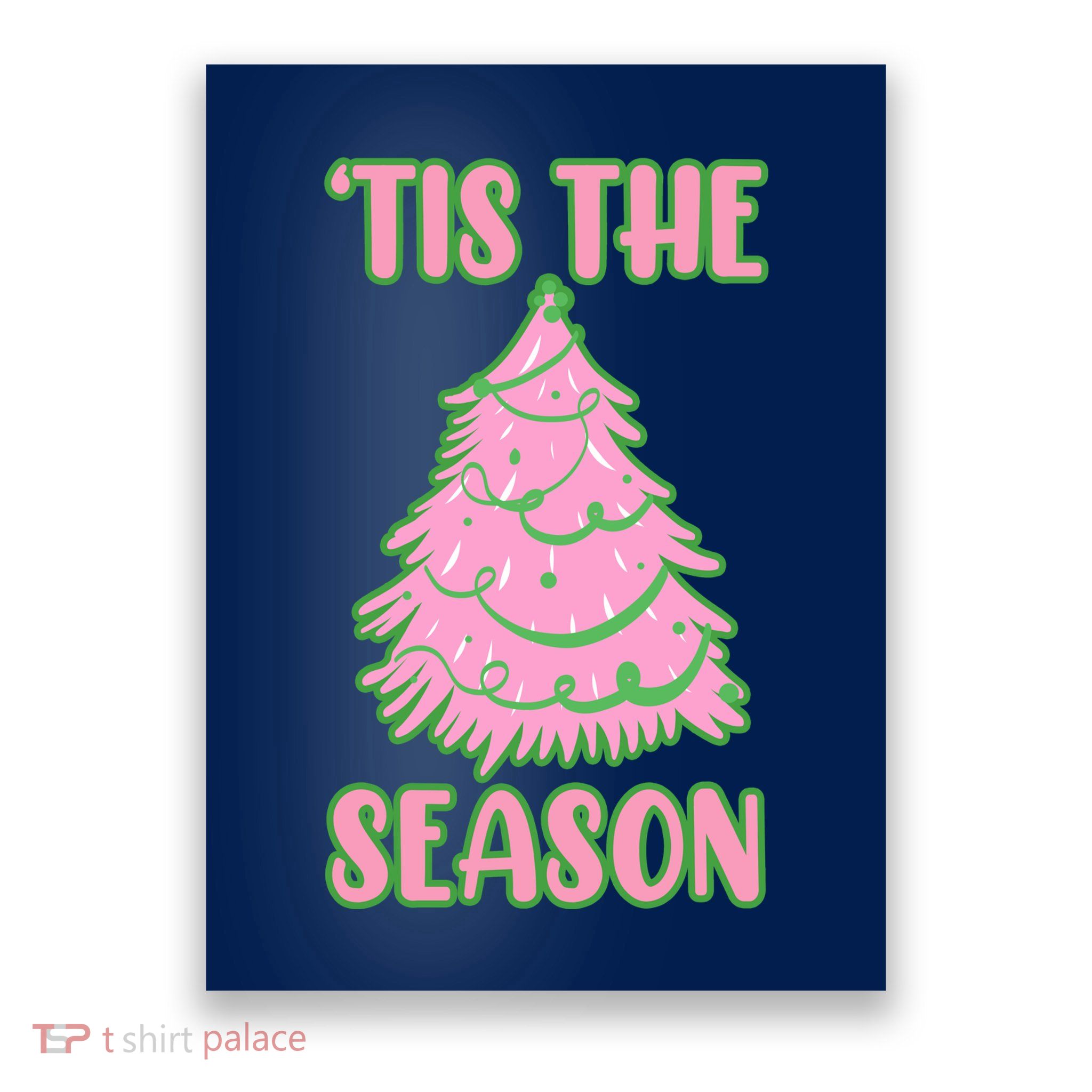 Tis The Season Pink Christmas Tree Poster