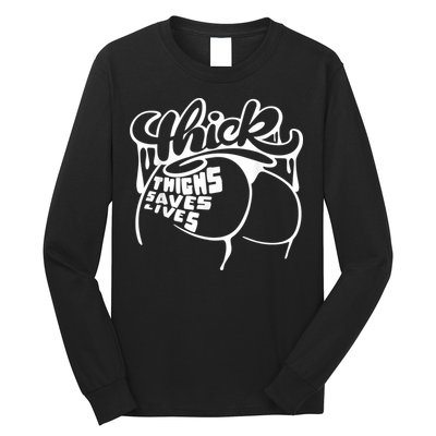 Thick Thighs Save Lives Tee Gym Workout Thick Thighs Long Sleeve Shirt