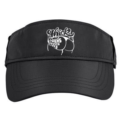 Thick Thighs Save Lives Tee Gym Workout Thick Thighs Adult Drive Performance Visor