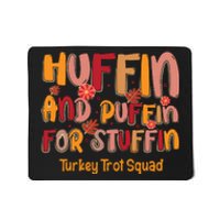 Turkey Trot Squad Thanksgiving Mousepad