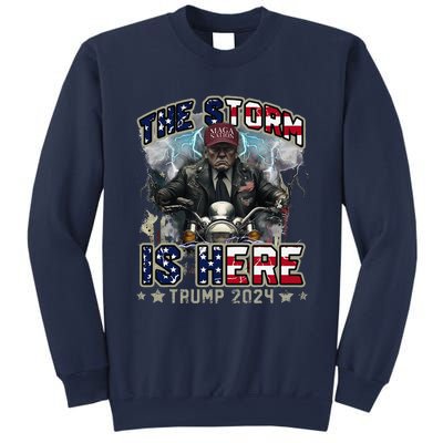 The Trump Storm Is Here Donald Trump 2024 Sweatshirt