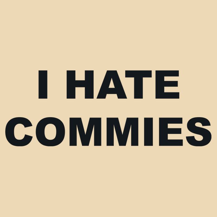 Top That Says Hate Commies Anti Commie Communism Sucks Bag