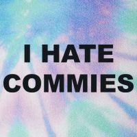 Top That Says Hate Commies Anti Commie Communism Sucks Legacy Tie Dye Trucker Hat