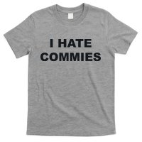Top That Says Hate Commies Anti Commie Communism Sucks T-Shirt