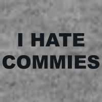 Top That Says Hate Commies Anti Commie Communism Sucks T-Shirt
