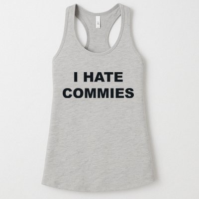 Top That Says Hate Commies Anti Commie Communism Sucks Womens Tank Top