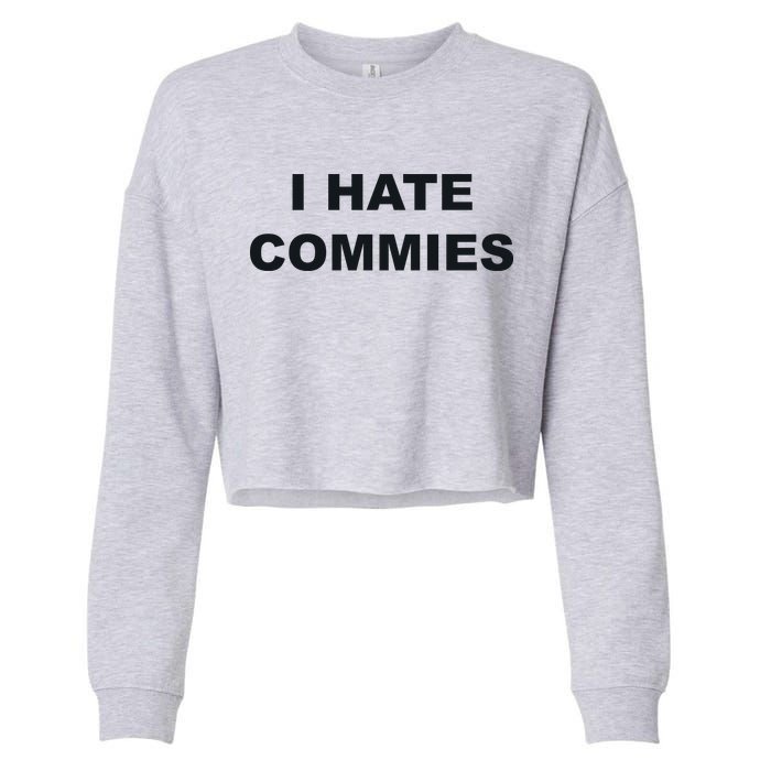 Top That Says Hate Commies Anti Commie Communism Sucks Cropped Pullover Crew