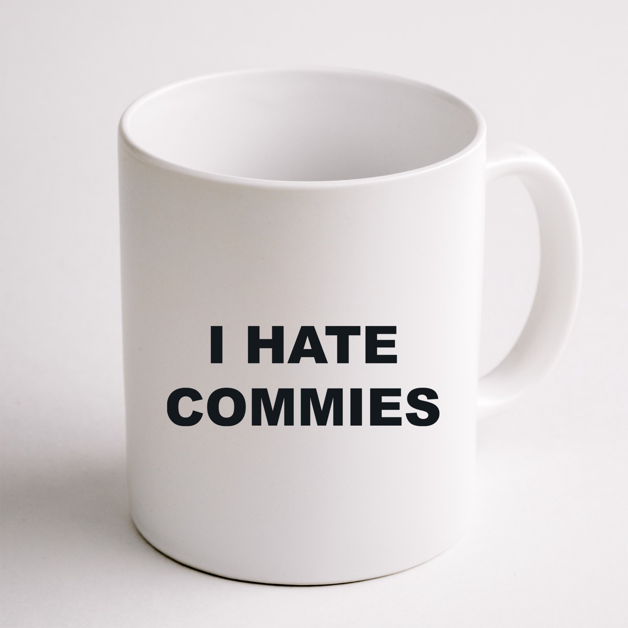Top That Says Hate Commies Anti Commie Communism Sucks Mug