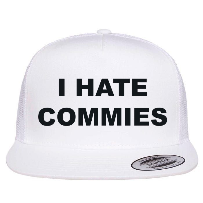Top That Says Hate Commies Anti Commie Communism Sucks Flatbill Hat