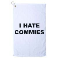 Top That Says Hate Commies Anti Commie Communism Sucks Golf Towel