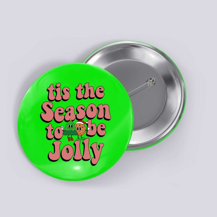 Tis The Season To Be Jolly Cookie Tree Christmas Retro Button
