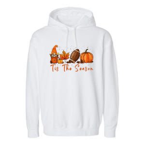 Tis The Season Pumpkin Leaf Latte Fall Thanksgiving Football Gift Garment-Dyed Fleece Hoodie