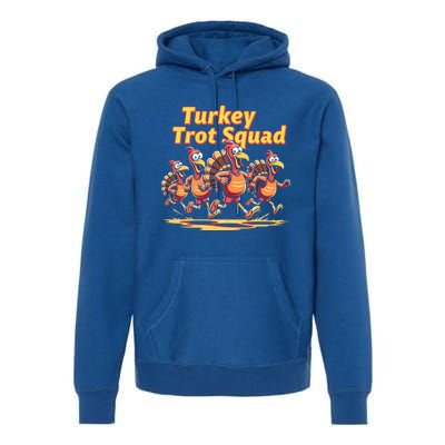 Turkey Trot Squad Running Thanksgiving Teams Fun Run Meaningful Gift Premium Hoodie