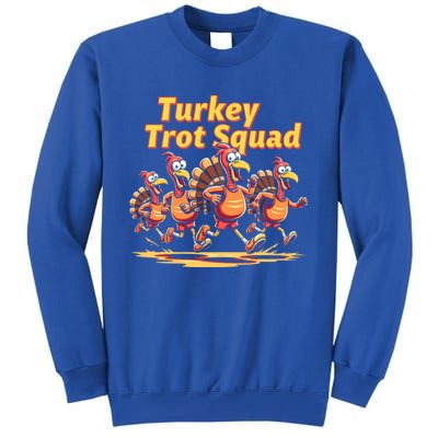 Turkey Trot Squad Running Thanksgiving Teams Fun Run Meaningful Gift Tall Sweatshirt