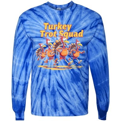 Turkey Trot Squad Running Thanksgiving Teams Fun Run Meaningful Gift Tie-Dye Long Sleeve Shirt