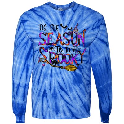 Tis The Season To Be Spooky Vibes Halloween Tie Dye Witch Gift Tie-Dye Long Sleeve Shirt