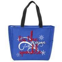 Tis The Season To Novelty Sarcastic Gift Idea Funny Gift Zip Tote Bag