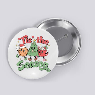 Tis The Season Christmas Holiday Festive Button