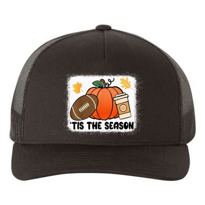 Tis The Season Fall Thanksgiving Pumpkin Football Game Day Yupoong Adult 5-Panel Trucker Hat