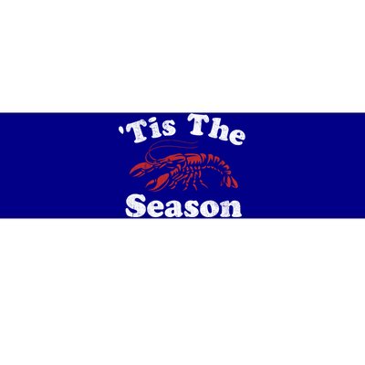 Tis The Season Funny Crawfish Boil Mardi Gras Cajun Party Gift Bumper Sticker