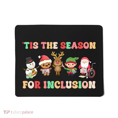 Tis The Season For Inclusion Ot Pt Slp Therapist Christmas Mousepad