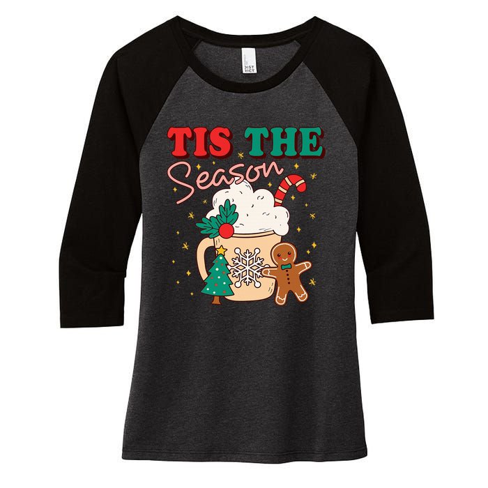 Tis The Season Christmas Tree Cake Gingerbread Santa Claus Cookies Women's Tri-Blend 3/4-Sleeve Raglan Shirt