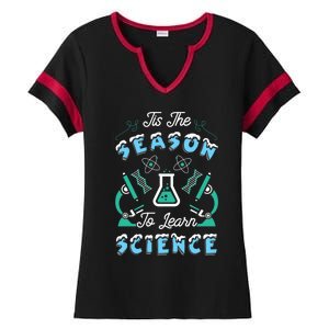 Tis The Season To Learn Science Teacher Christmas Great Gift Ladies Halftime Notch Neck Tee