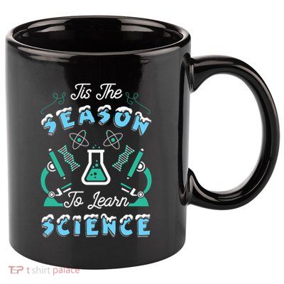Tis The Season To Learn Science Teacher Christmas Great Gift 11oz C Handle Ceramic Mug