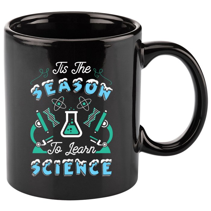 Tis The Season To Learn Science Teacher Christmas Great Gift 11oz C Handle Ceramic Mug