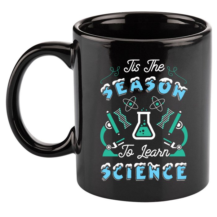 Tis The Season To Learn Science Teacher Christmas Great Gift 11oz C Handle Ceramic Mug