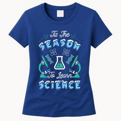 Tis The Season To Learn Science Teacher Christmas Great Gift Womens T-Shirt