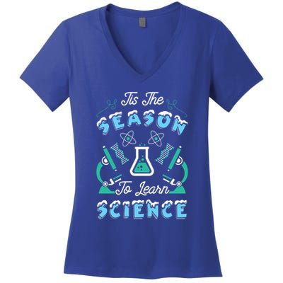 Tis The Season To Learn Science Teacher Christmas Great Gift Women's V-Neck T-Shirt