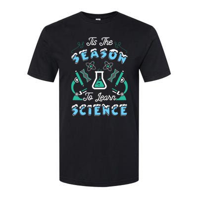 Tis The Season To Learn Science Teacher Christmas Great Gift Softstyle CVC T-Shirt