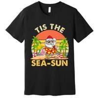 Tis The Sea Sun Santa Beach Summer Christmas In July Summer Premium T-Shirt