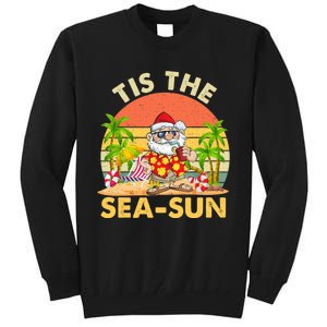 Tis The Sea Sun Santa Beach Summer Christmas In July Summer Tall Sweatshirt