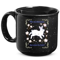 This Too Shall Pass But What The Fuck 15oz Campfire Ceramic Mug